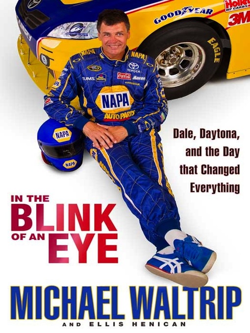 Title details for In the Blink of an Eye by Michael Waltrip - Wait list